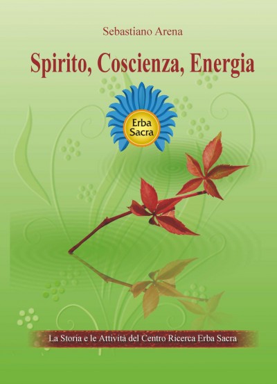 Spirito, Coscienza, Energia